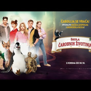 ŠKOLA ČAROBNIH ŽIVOTINJA 3 - u kinima od 30.10.